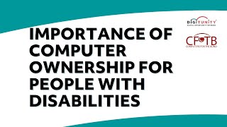 The Importance of Computer Ownership for People with Disabilities