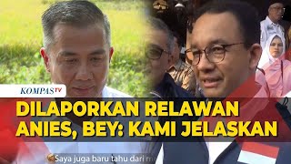 Jawab Bey Machmudin Usai Dilaporkan Ke Ombudsman Oleh Relawan Anies Baswedan