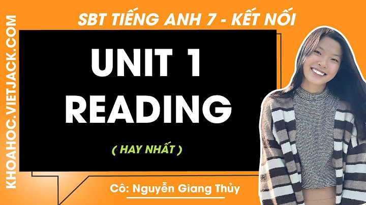 Giải bài tập tiếng anh lớp 7 nguyễn hạnh dung năm 2024