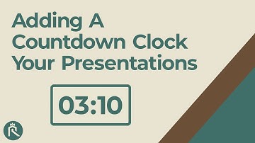Adding A Countdown Clock to Your Presentation