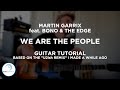 Edosounds - Martin Garrix feat. Bono &amp; The Edge -  &quot;We Are The People&quot; guitar tutorial [U2ish REMIX]