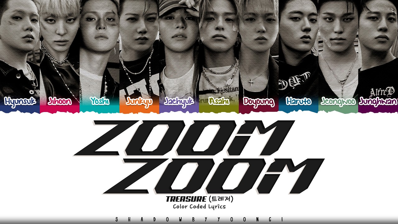 TREASURE 'ZOOM ZOOM' Lyrics (트레저 ZOOM ZOOM 가사) [Color