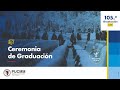 Ceremonia de la Centésima Quinta Graduación del Campus de Santiago