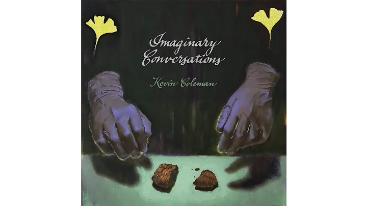 Kevin Coleman - Imaginary Conversations [2024 Full Album] American Primitive Guitar