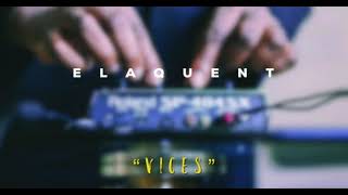 Elaquent - Vices