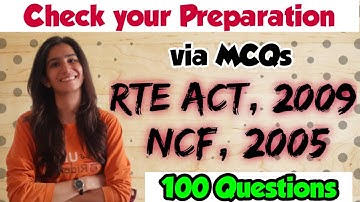 MCQs | NCF, 2005 | RTE Act, 2009 | TETs | SETs | UGC NET Education | Inculcate Learning | By Ravina