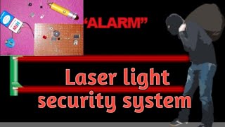 Laser light security system using 555 timer IC, laser light security Alarm, diploma project EE & EC
