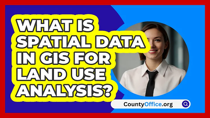 What Is Spatial Data In GIS For Land Use Analysis? - CountyOffice.org