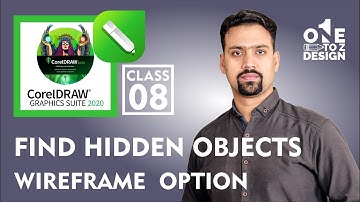 How to find hidden objects in CorelDraw 2020, Wireframe in CorelDraw | Class # 08 | Urdu / Hindi