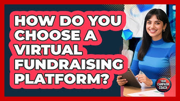 How Do You Choose A Virtual Fundraising Platform?