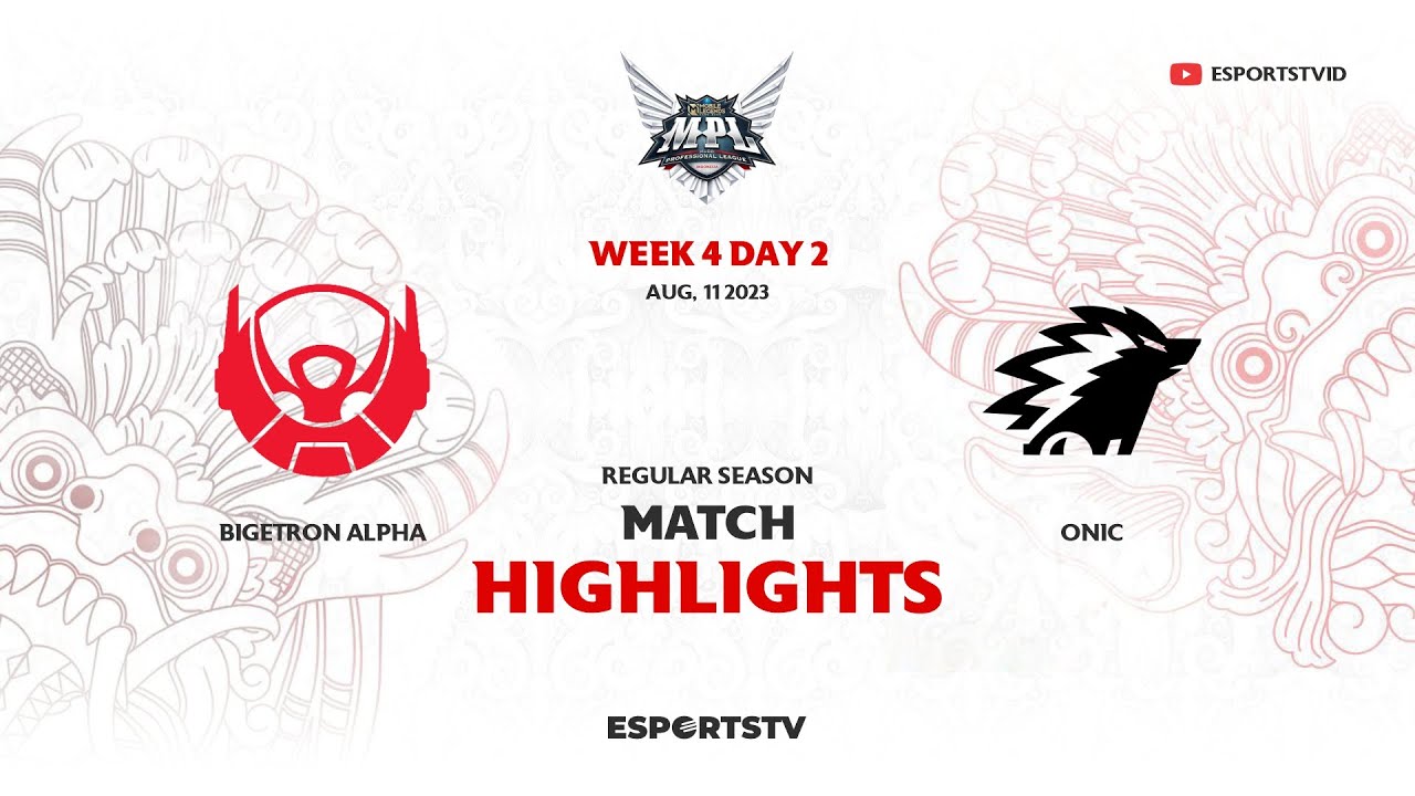 Bigetron Alpha vs Onic HIGHLIGHTS MPL ID S12 | ONIC vs BTR