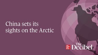 China sets its sights on the Arctic