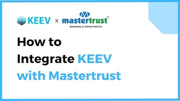 LEARN TO INTEGRATE MASTERTRUST : A STEP BY STEP GUIDE | KEEV