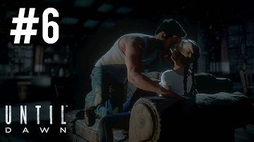 SEXY TIME!!! - UNTIL DAWN (BLIND) #6