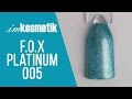 Гель-лак F.O.X. Коллекция Platinum. Оттенок 005