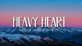 Heavy Heart  Fary Harry  S