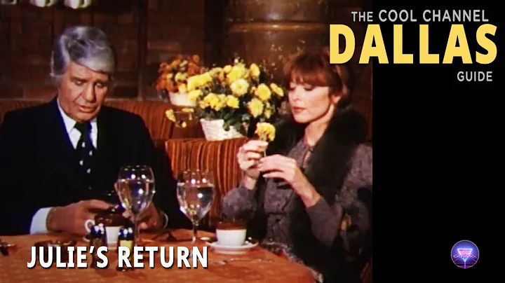 Julie's Return | S02E16 | Cool Channel Dallas Guide