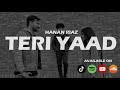 Hanan riaz  teri yaad official music