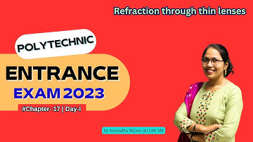 Polytechnic Entrance 2023 | CHAPTER-17 (Refraction through thin lenses) | Day-1 | #racevaacademy