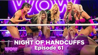 WOW Episode 61 - Night of Handcuffs| Full Episode | WOW - Women Of Wrestling