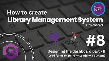 C#(.Net) Library Management System (Designing the dashboard part - II )