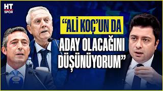 Aziz Yıldırım'dan adaylık açıklaması! \