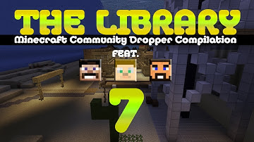 Minecraft - The Library (Dropper Compilation) - EP07
