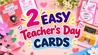 Two Easy Teacher's Day Card Ideas | Handmade Gift for Teachers | Paper Crafts