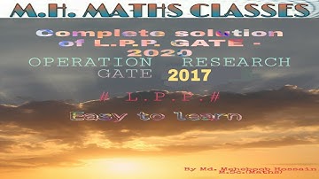 Complete solutions of Linear Programming Problems #LPP# Gate-2017