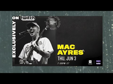 Mac Ayres Live on Twitch from Brooklyn Steel - 6/3