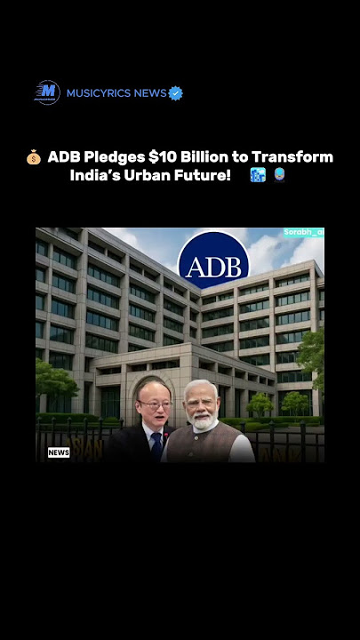 💰 ADB Pledges $10 Billion to Transform India’s Urban Future! 🇮🇳🏙️🚆 #success #successmindset