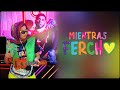 Mientras Fercho (Canción Parodia) por Lipstickfables