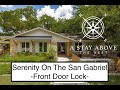 Serenity On The San Gabriel- Front Door Lock How To