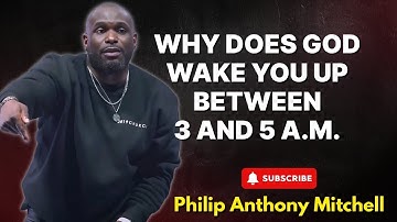 Philip Anthony Mitchell Urgent - Waarom maakt God je wakker tussen 3 en 5 uur 