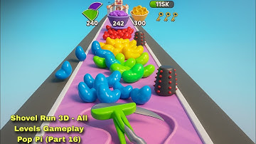 Shovel Run 3D - All Levels Gameplay Pop Pi (Part 16)