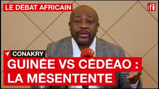 Guinée : mésentente avec la Cédéao • Le débat africain • RFI