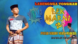 PECAH SERIBU VERSI KOMEDI MADURA/LEK MARNI 2/LABENGNGA TONGKAH