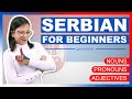 Serbian for Beginners | Nouns, Pronouns and Adjectives