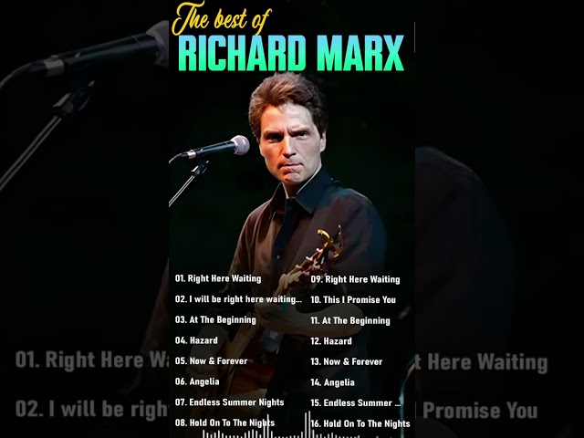 Greatest Hits Of Richard Marx - Richard Marx Bests Songs Full Album - Best Songs Of All Time class=