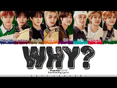 Stray Kids - 'Why'
