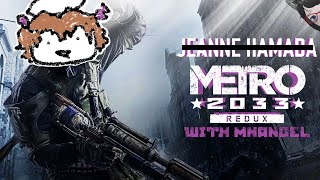 I HEARD THIS GAME WAS GOOD YALL- | Metro 2033: Redux