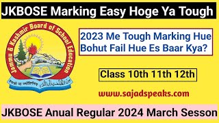 JKBOSE Marking Tough Hoge? Class 10th 11th & 12th || Final Exams Anual 2024 || Check Video For All screenshot 4