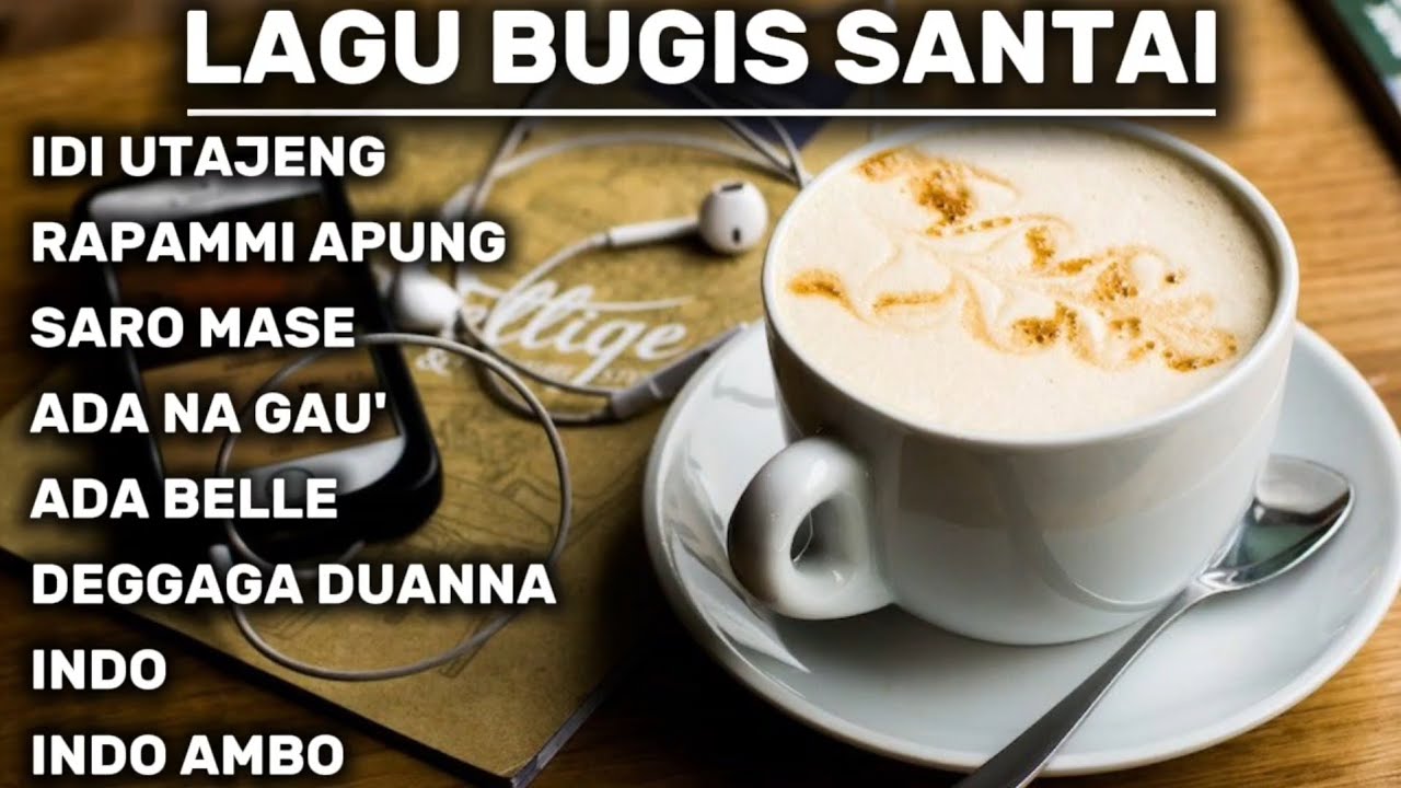 LAGU BUGIS SANTAI - TEMAN JALAN - DAN TEMAN NGOPI - KUMPULAN LAGU BUGIS ENAK 🔰