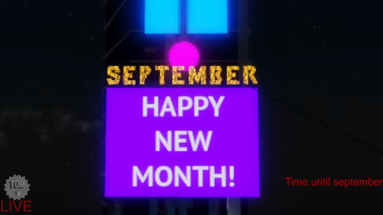 Tom-TV's New Months eve 3rd edition September VTSQ Ball drop