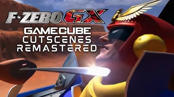F-Zero GX GameCube FMV Cutscenes Remastered (1080P 60FPS)