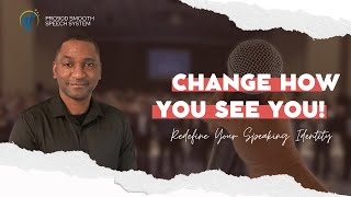 How Your Identity Shapes the Way You Speak | improve speech | stuttering treatment
