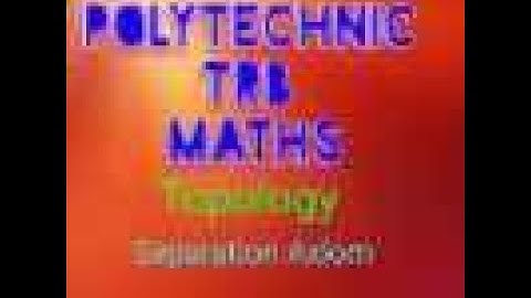 Polytechnic trb maths / Topology /Separation Axiom