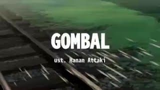 Ust. Hanan Attaki : GOMBAL | One Minute Booster