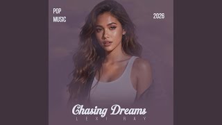 Chasing Dreams