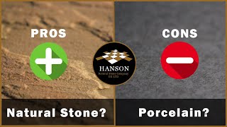 Natural Stone Vs. Porcelain: Pros and Cons!